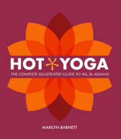 Hot Yoga by Marilyn Barnett