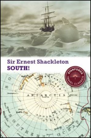 South! (2nd Edition) by Sir Ernest Henry Shackleton