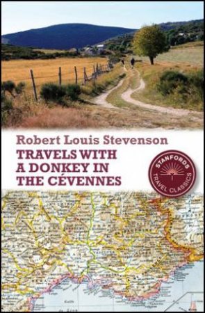 Travels with a Donkey in the Cevennes (2bd Edition) by Robert Louis Stevenson