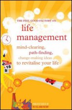 Feel Good Factory on Life Management