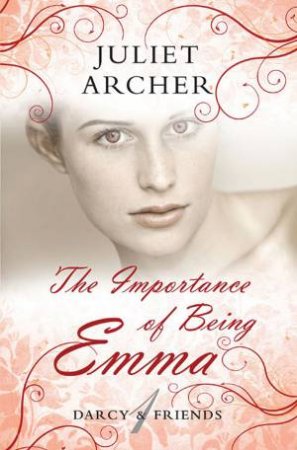 Importance of Being Emma by ARCHER JULIET