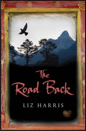 Road Back by HARRIS LIZ