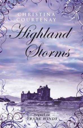 Highland Storms: Kinross Bk 2 by COURTENAY CHRISTINA