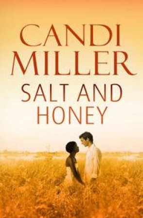 Salt and Honey by Candi Miller