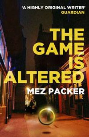 The Game is Altered by Mez Packer