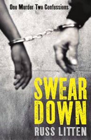 Swear Down by Russ Litten