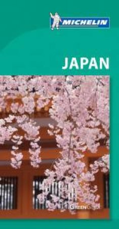 Michelin Green Guide Japan by Various