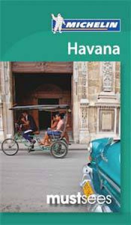 Michelin Must Sees: Havana by Various