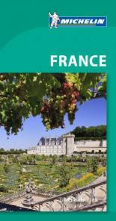 Michelin Green Guide France by Various