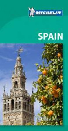 Michelin Green Guide Spain by Various