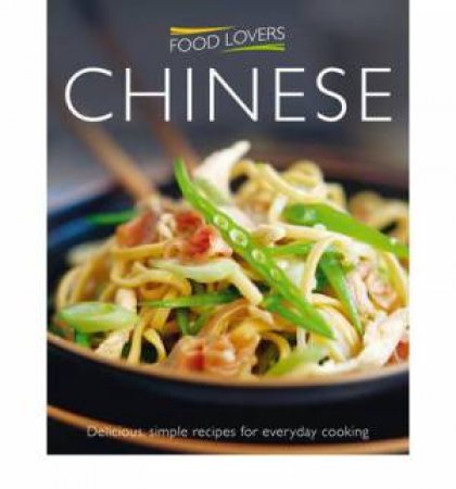 Food Lovers: Chinese by Various