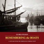 Remembering The Boats A Lifetime With The North Sea Fishing Fleet