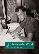 Sheila In The Wind A Story Of A Lone Voyage