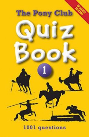 Pony Club Quiz Book 1 by PONY CLUB