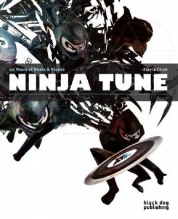 Ninja Tune: 20 Years of Beats & Pieces Labels Unlimited by CHICK STEVIE