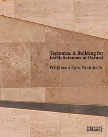 Tectonics: a Building for Earth Sciences at Oxford by HOOD & ENGLAND PEARMAN