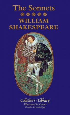 Classics Collector's Library: Sonnets - Colour Ed. by William Shakespeare