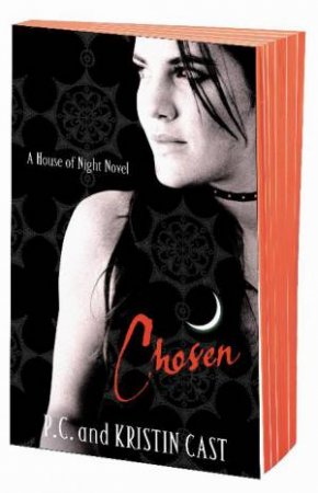 Chosen by P C & Kristin Cast