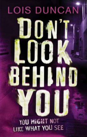 Don't Look Behind You by Lois Duncan