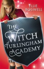 The Witch Of Turlingham Academy