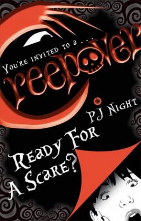 Creepover: Ready For A Scare? by P. J. Night