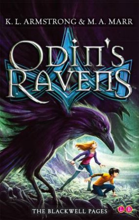 Odin's Ravens by K. L. Armstrong & M. A. Marr