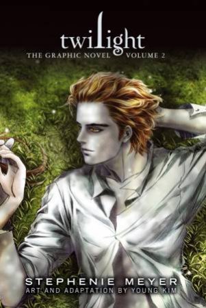 The Twilight Saga Graphic Novel Vol. 02 by Stephenie Meyer