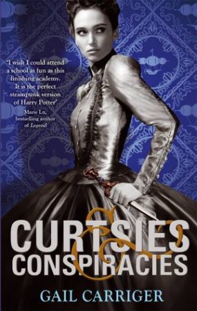 Curtsies and Conspiracies by Gail Carriger