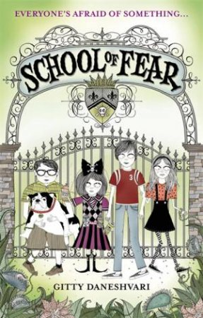 School of Fear by Gitty Daneshvari