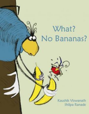 What? No Bananas? by Kaushik Viswanath