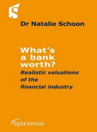 What's a Bank Worth? by Natalie Schoon