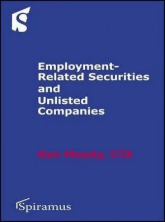 Employment-Related Securities and Unlisted Companies by Ken Moody