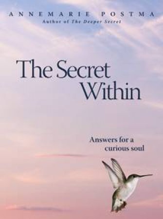 The Secret Within by Annemarie Postma