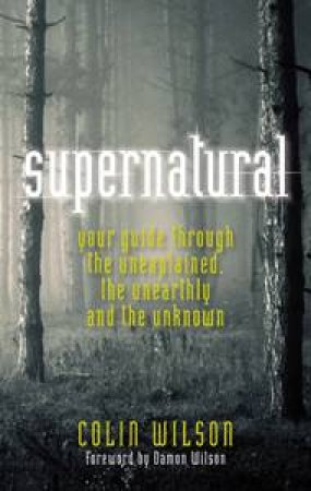 Supernatural by Colin Wilson