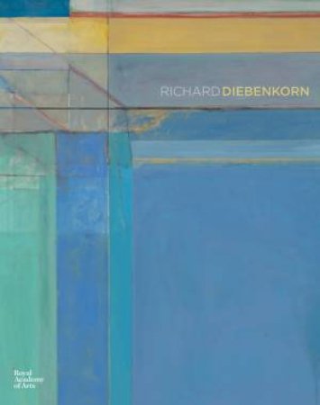 Richard Diebenkorn by Sarah C Bancroft