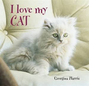 I Love My Cat by Various