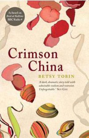 Crimson China by Betsy Tobin