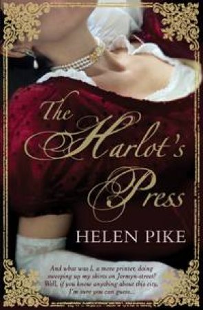 The Harlot's Press by Helen Pike