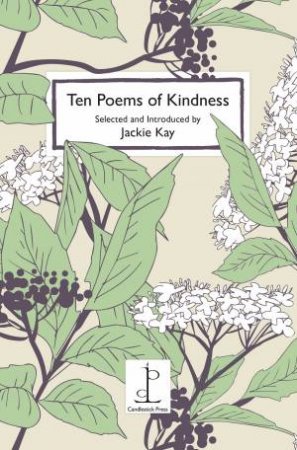 Ten Poems About Kindness by Jackie Kay