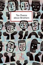 Ten Poems About Brothers