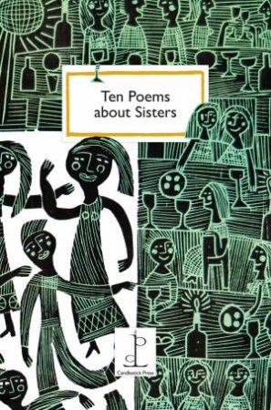 Ten Poems About Sisters by Katharine Towers