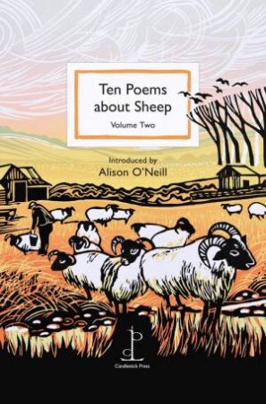 Ten Poems about Sheep: Volume Two by ALISON O'NEILL