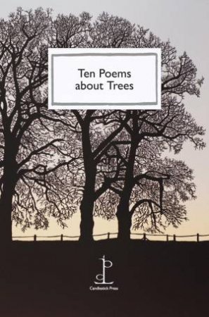 Ten Poems About Trees by Katharine Toers