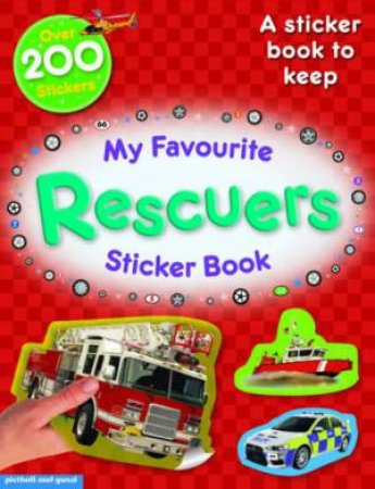 My Favourite Sticker Book: Rescuers by CALVER PAUL