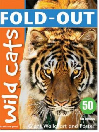 Fold-Out Poster Sticker Book: Wild Cats by ZWEMMER DOMINIC