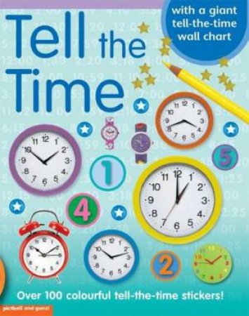 Tell the Time Sticker Book by PICTHALL CHEZ