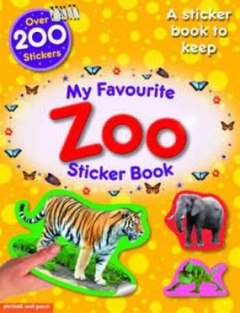 My Favourite Sticker Book: Zoo by ZWEMMER DOMINIC