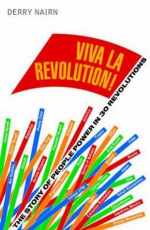 Viva La Revolution! by Derrry Nairn