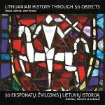 History Of Lithuania In 50 Objects Trees Roots And Wings