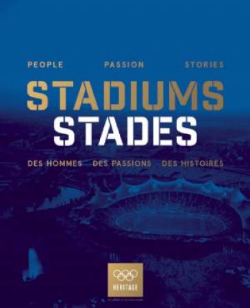 Olympic Stadiums: People, Passion, Stories by ABRAHAMS / JOHN / MCCORMIC